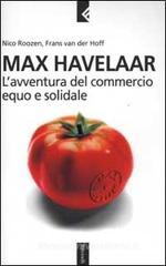 Max Havelaar. L'avventura del commercio equo e solidale
