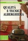 Qualit� e tecnica alberghiera