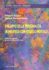 Sviluppo della personalit� in individui con ritardo mentale