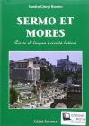 Sermo et mores. Corso di lingua e civilt� latina. Con espansione online. Per gli Ist. magistrali