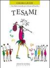 Tesam�. Una fiaba musicale per educare all'ascolto. CD Audio
