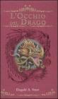 L' occhio del drago. The Dragonology chronicles vol.1
