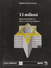 Tredici milioni. Prognosi riservata della comunit� ebraica