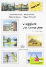 Viaggiare per conoscere. Per gli Ist. tecnici e professionali vol.3