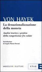 La denazionalizzazione della moneta La denazionalizzazione della moneta