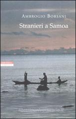 Stranieri a Samoa. Racconti dei Mari del Sud Stranieri a Samoa. Racconti dei Mari del Sud