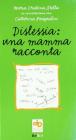 Dislessia. Mamma racconta