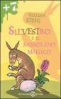 Silvestro e il sassolino magico