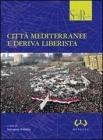 Citt� mediterranee e deriva liberista