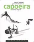 Capoeira. La danza degli d�i