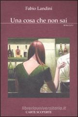 Una cosa che non sai Una cosa che non sai