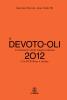 Il Devoto-Oli. Vocabolario della lingua italiana 2012. Con espansione online e DVD-ROM