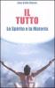 Il tutto. Lo spirito e la materia