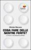 Cosa fare delle nostre ferite? La fiducia e l'accettazione dell'altro