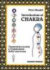 Introduzione ai chakra. L'anatomia occulta e l'espansione della coscienza