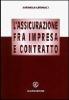L' assicurazione fra impresa e contratto