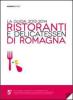 Ristoranti e delicatessen di Romagna. La guida 2013-2014