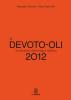 Il Devoto-Oli. Vocabolario della lingua italiana 2012