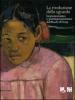 La rivoluzione dello sguardo. Impressionismo e postimpressionismo del Mus�e d'Orsay