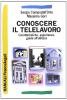 Conoscere il telelavoro. Caratteristiche, esperienze, guida all'utilizzo