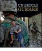Un secolo di guerre