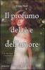 Il profumo del t� e dell'amore