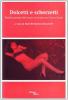 Dolcetti e scherzetti. Professionisti del sesso scrivono sui loro clienti