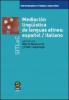 Mediacion linguistica de lenguas afines: espa�ol/italiano