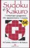 Sudoku e kakuro. I rompicapo giapponesi che appassionano il mondo