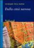 Dalla citt� nervosa