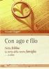 Con ago e filo. Nella Bibbia la storia della nostra famiglia... e oltre