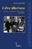 L' altro atlantismo. Fanfani e la politica estera italiana (1958-1963)