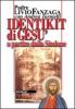 Identikit di Ges�. A partire dalla Sindone