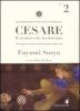 Cesare. Il creatore che ha distrutto vol.2