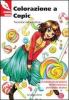Colorazione a Copic