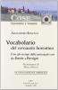Vocabolario del vernacolo fiorentino. Con gli esempi delle principali voci da Dante a Benigni