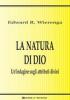 La natura di Dio. Un'indagine sugli attributi divini