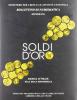 Soldi d'oro