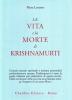 La vita e la morte di Krishnamurti