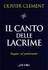 Il canto delle lacrime. Saggio sul pentimento