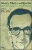 Woody Allen e la filosofia. Quindici filosofi alle prese con il cinema di Woody Allen