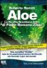 Aloe la ricetta brasiliana detta �di padre Romano Zago�