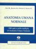 Anatomia umana normale. 1.500 quiz a scelta multipla di anatomia umana normale