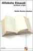 Alfabeto Einaudi. Scrittori e libri