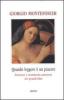 Quando leggere � un piacere. Passione e sentimento amoroso nei grandi libri