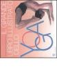 Il grande libro illustrato dello yoga