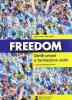 Freedom. Diritti umani e formazione civile. Per le Scuole superiori