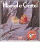 H�nsel e Gretel. Con CD Audio