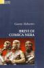 Brevi di comica nera