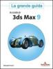 Autodesk 3ds Max 9. La grande guida. Con CD-ROM